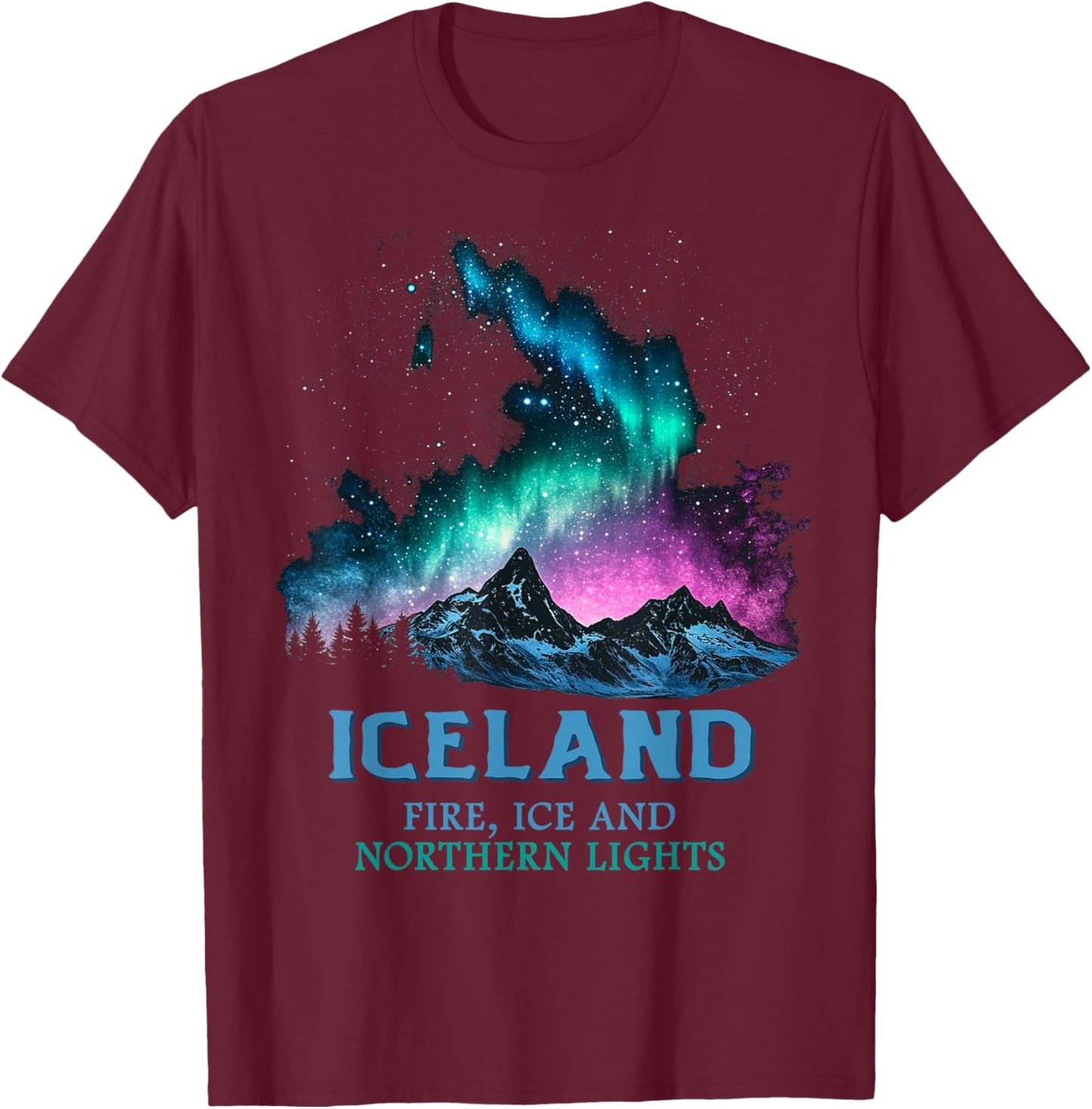 Iceland - Fire Ice Northern Lights Aurora Borealis T-Shirt - T-Shirt | Maroon