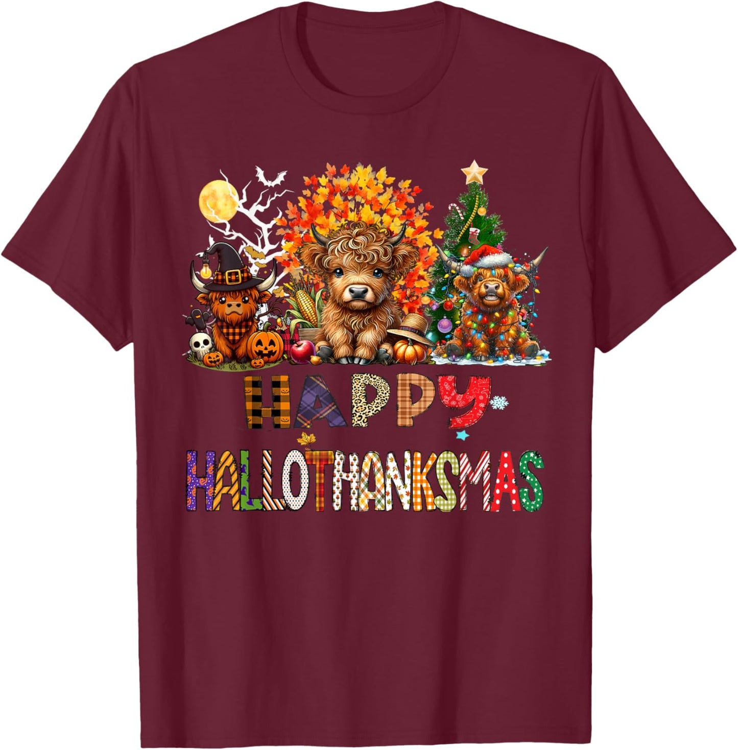Happy Halloween Thanksgiving Christmas Highland Cow Holiday T-Shirt - T-Shirt | Maroon