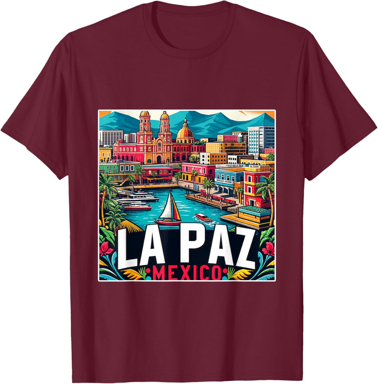 La Paz Mexico Shirt Family Vacation Trip Retro City Skyline T-Shirt - T-Shirt | Maroon
