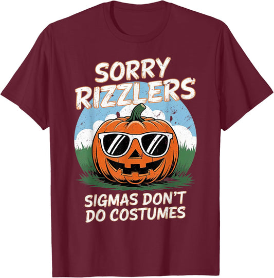 Skibidi Toilet Sigmas Don't Do Costumes Funny Halloween T-Shirt - T-Shirt | Maroon