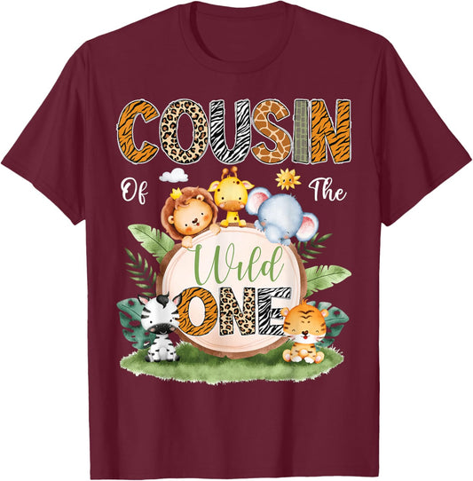 Cousin Of The Wild One 1St Birthday Kids Safari Jungle T-Shirt - T-Shirt | Maroon