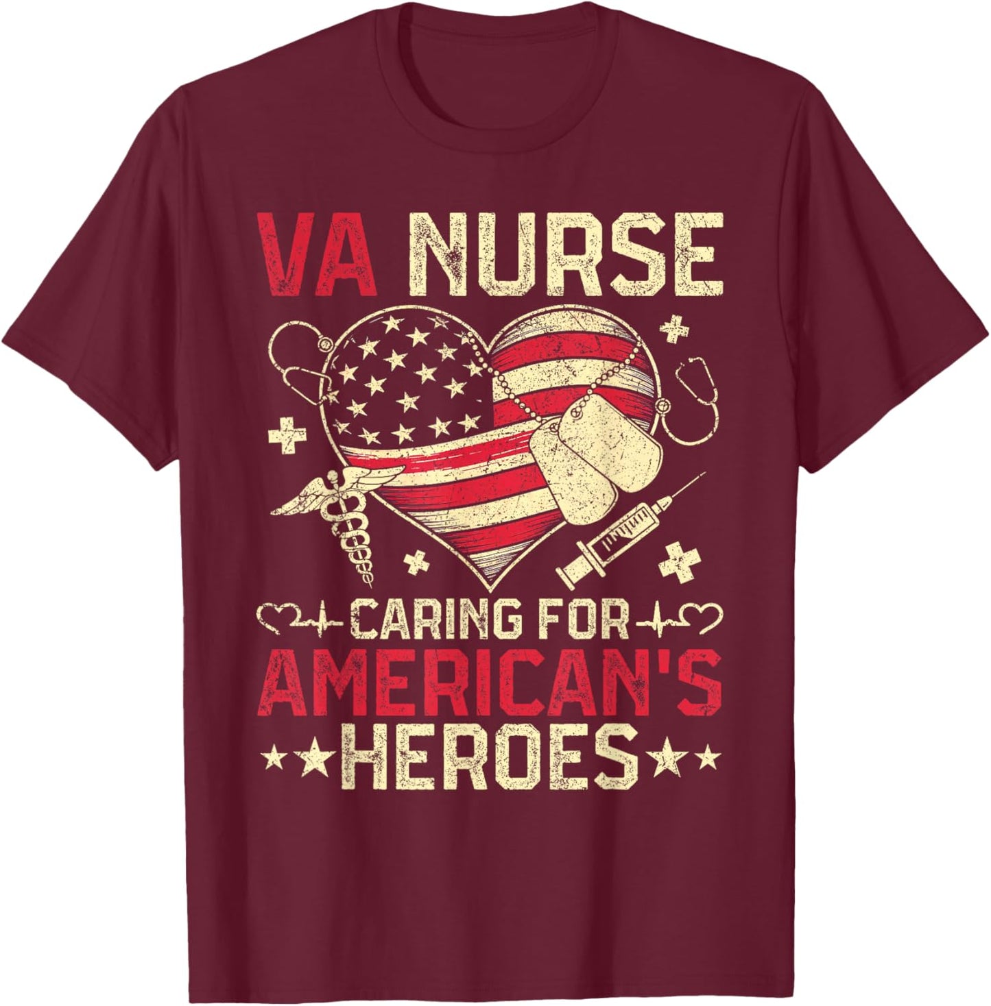VA Nurse Caring for America's Heroes Veterans Day USA Heart T-Shirt - T-Shirt | Maroon