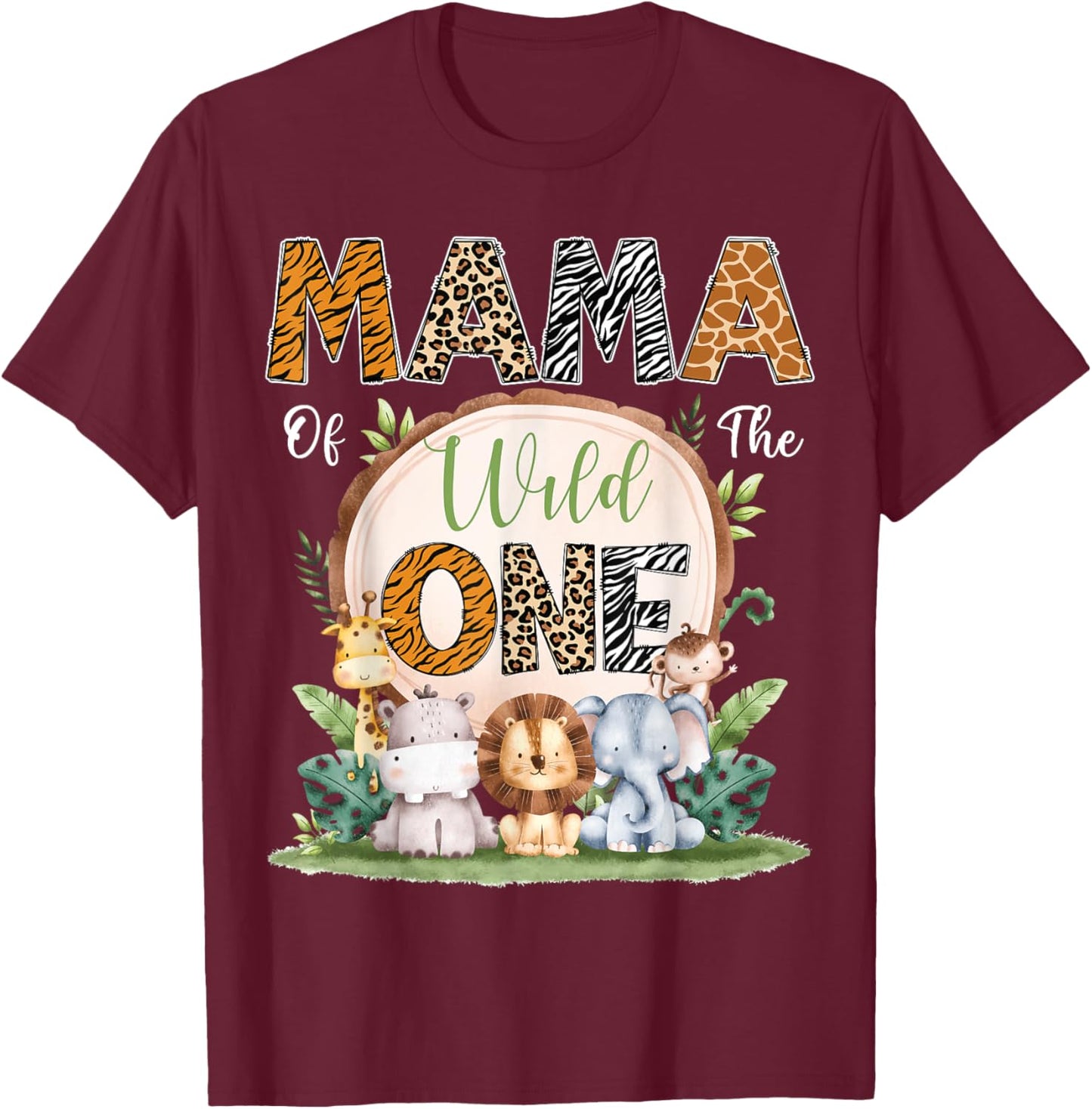 Mama Of The Wild One First Birthday Safari Woodland T-Shirt - T-Shirt | Maroon