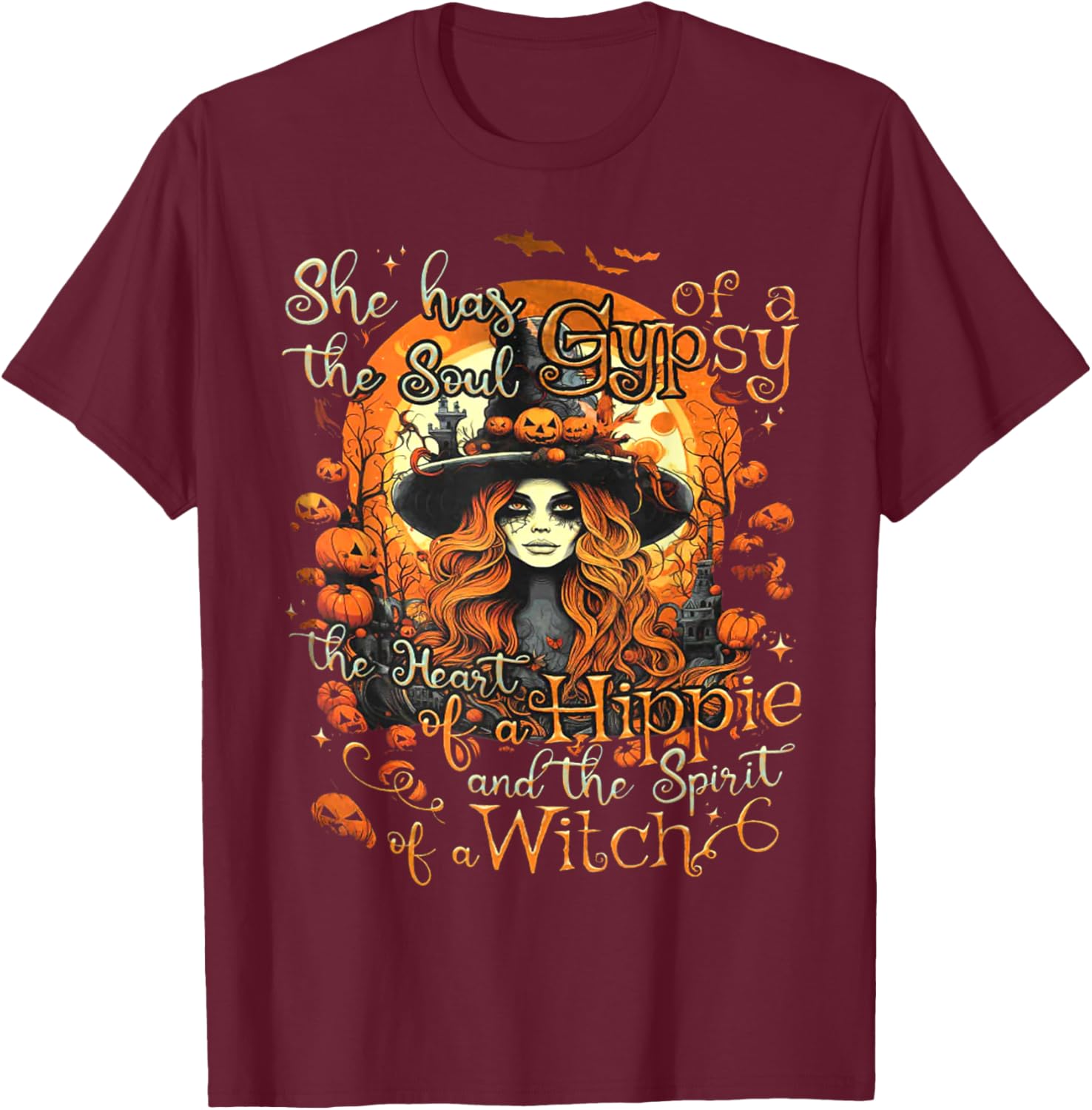 She Has The Soul Of A Gypsy The Heart Of A Hippie T-Shirt - T-Shirt | Maroon