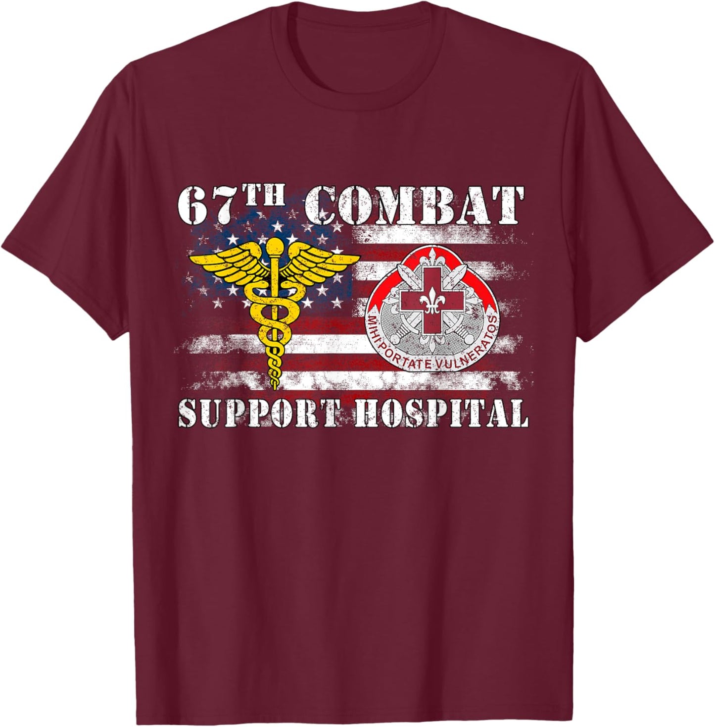 67th Combat Support Hospital Veterans Day Vintage Gifts T-Shirt - T-Shirt | Maroon