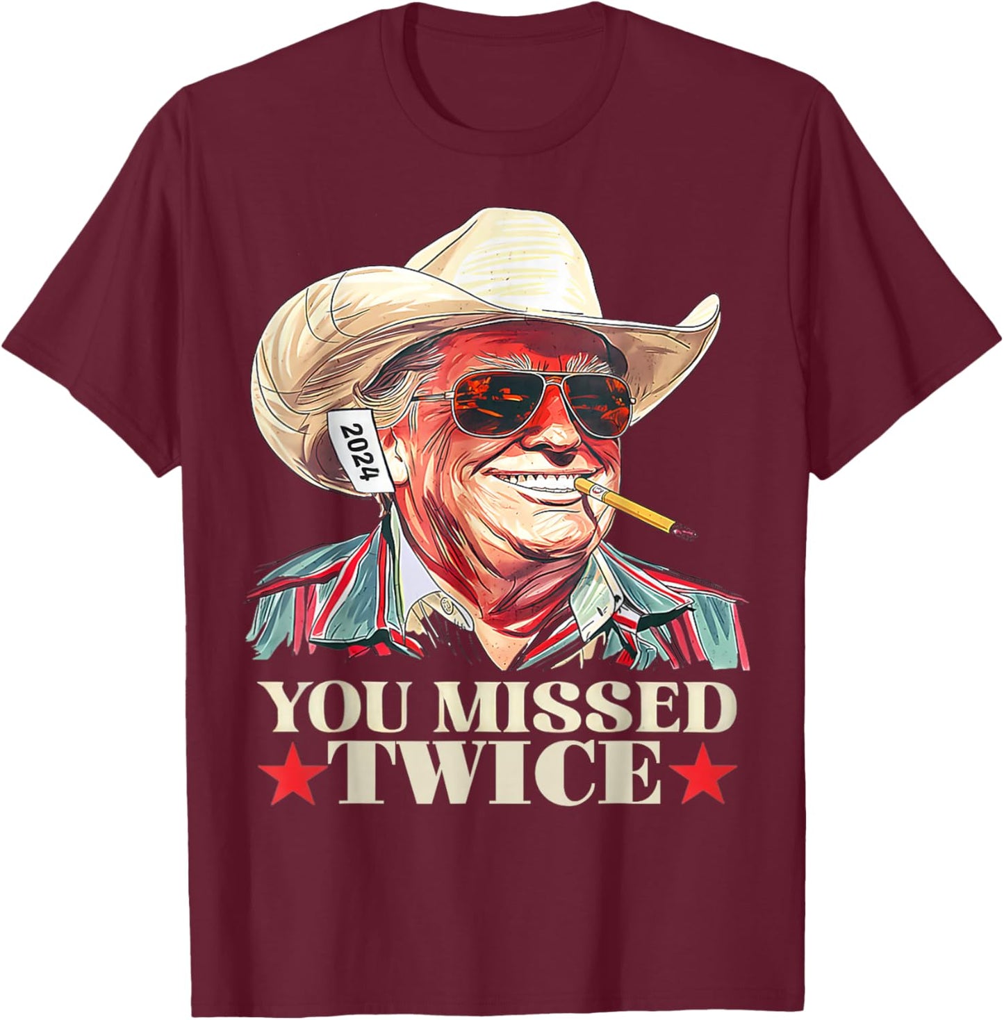 Trump Assassination Attempt Trump 2024 You Missed Twice T-Shirt - T-Shirt | Maroon