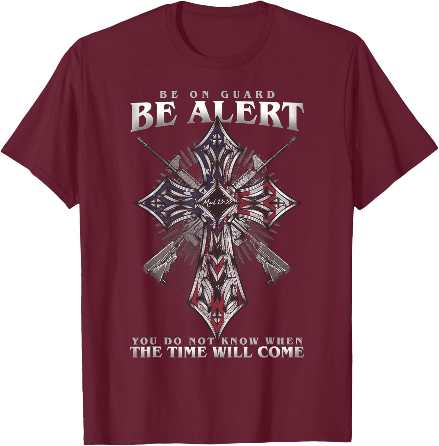 Mark 13:33 T-Shirt - T-Shirt | Maroon