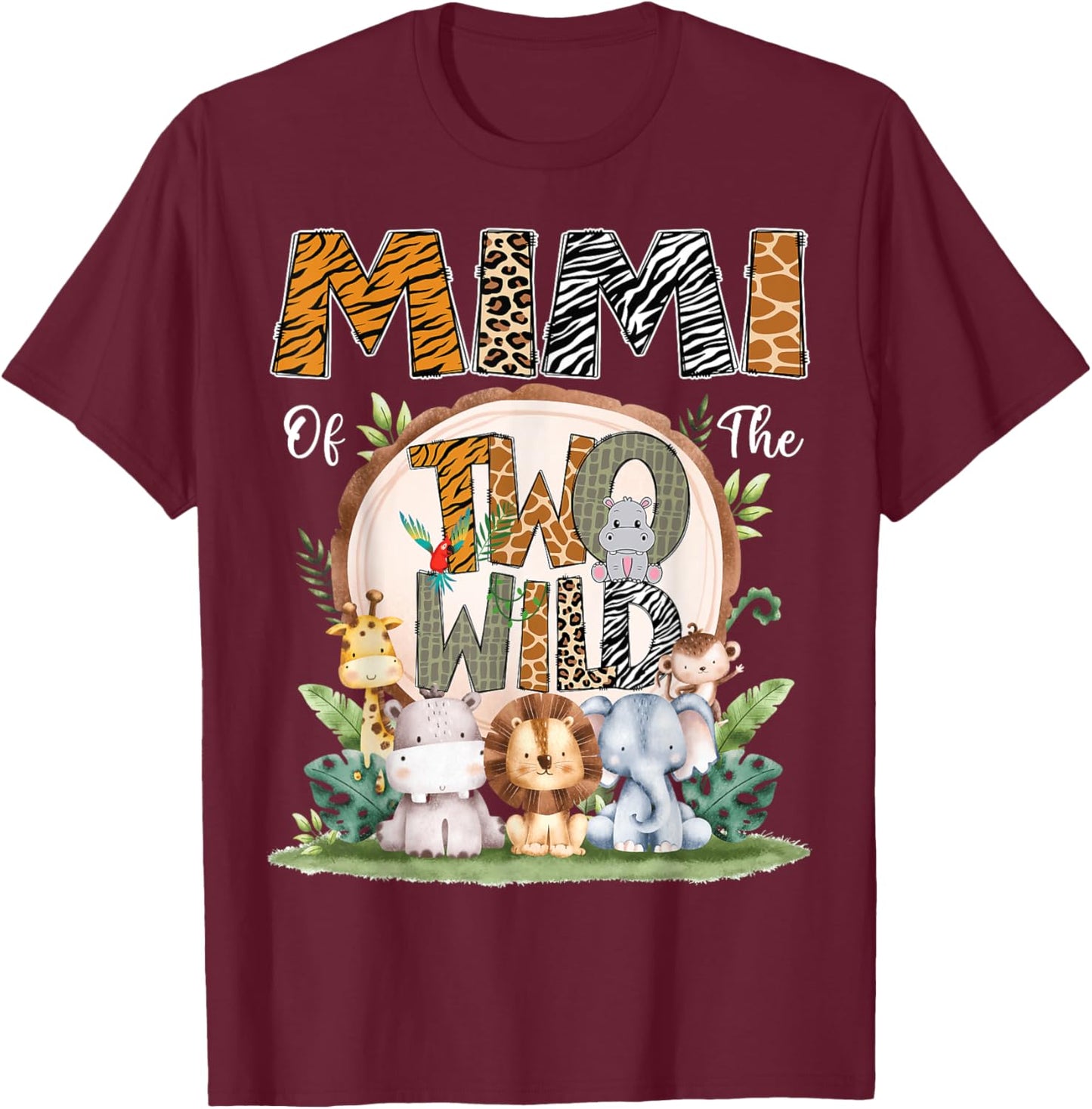 Mimi Of The Two Wild Animal Safari 2Nd Birthday Party T-Shirt - T-Shirt | Maroon
