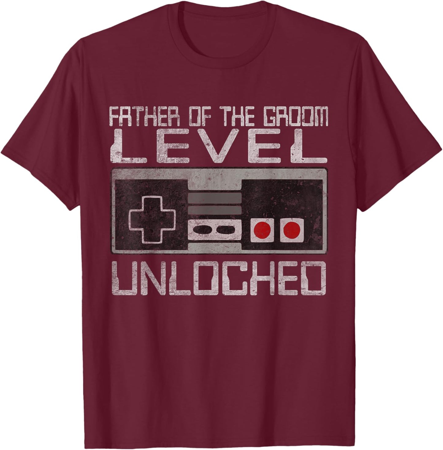 Father Of The Groom Wedding Marriage Groom Dad Celebration T-Shirt - T-Shirt | Maroon