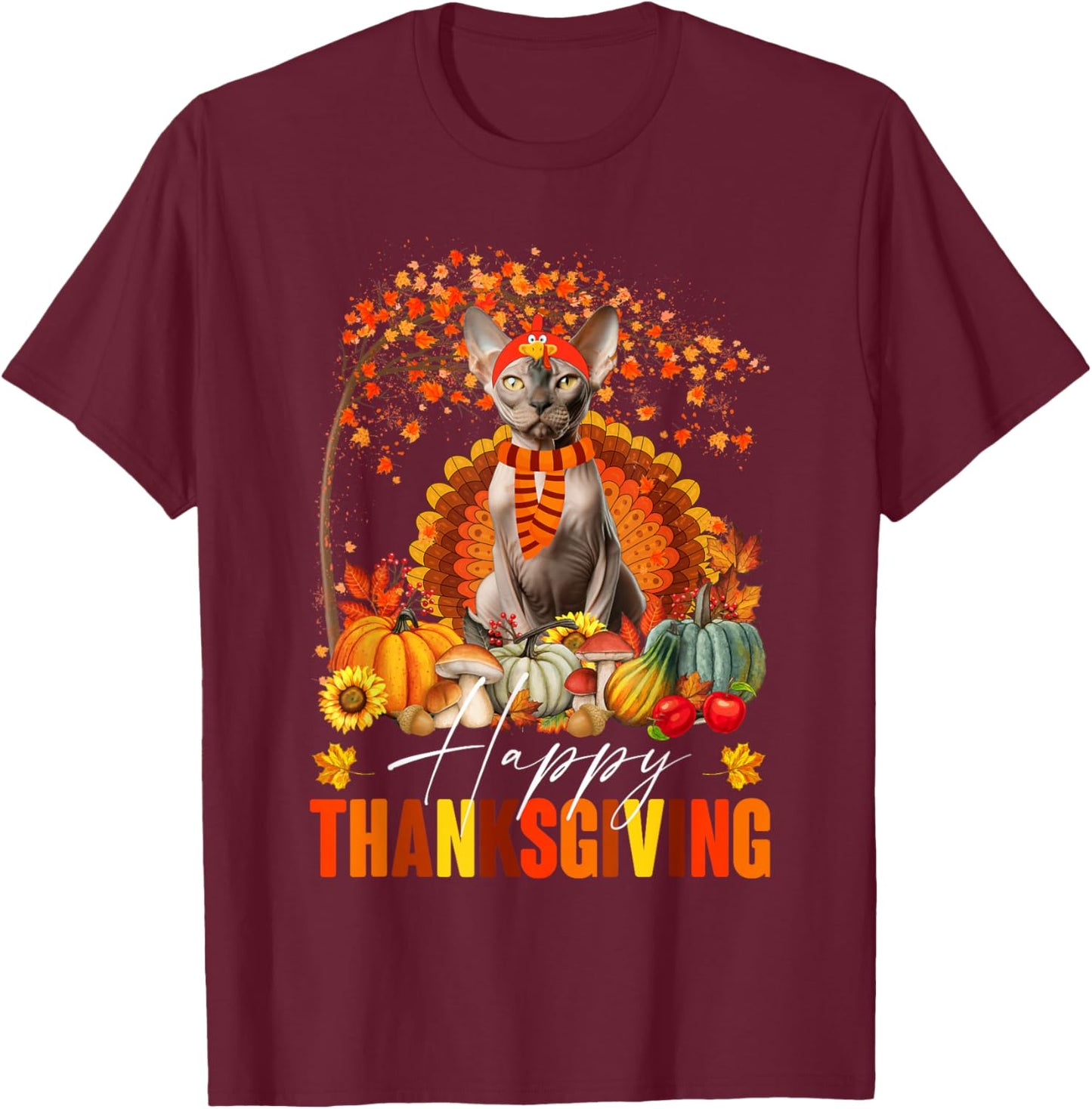 Funny Sphynx Cat In Turkey Costume Happy Thanksgiving Day T-Shirt - T-Shirt | Maroon