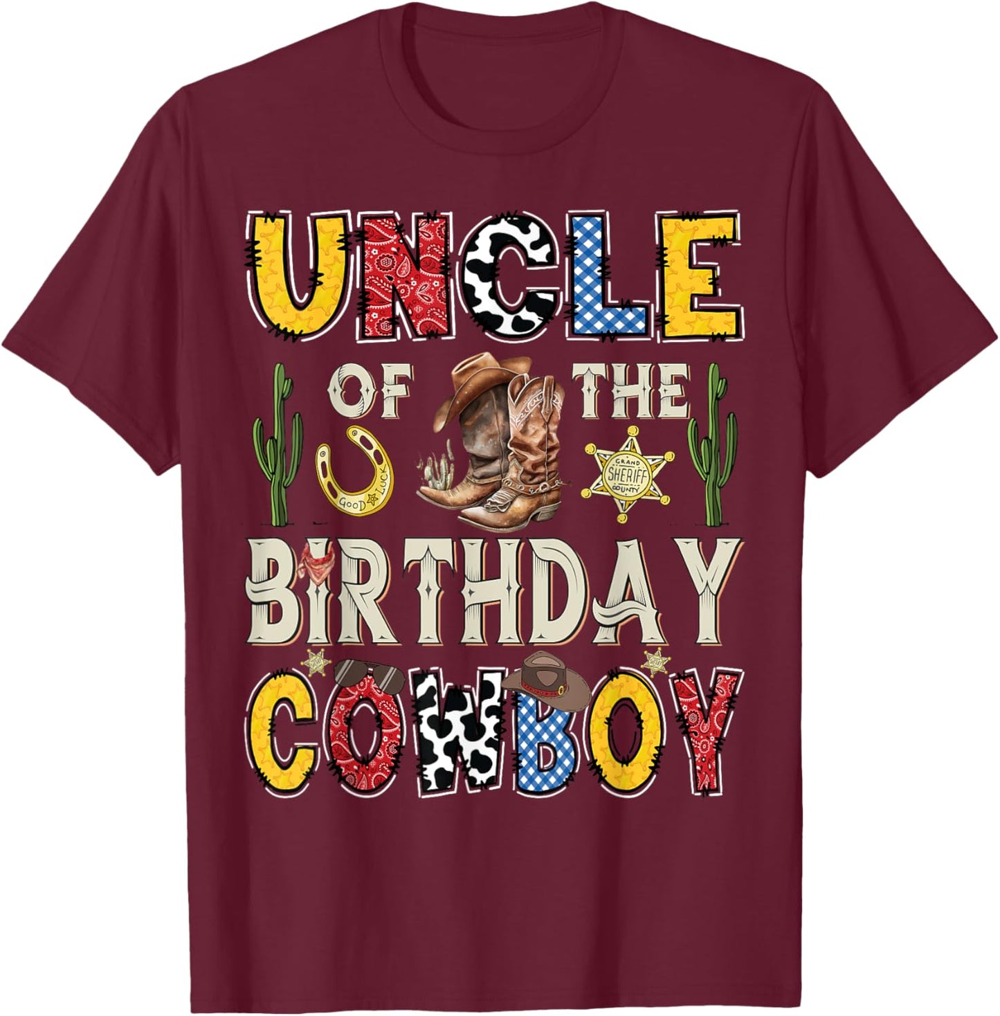 Uncle Of The Birthday CowBoy Rodeo Uncle Western T-Shirt - T-Shirt | Maroon