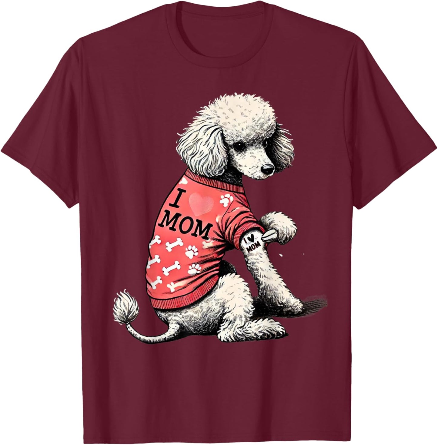 Funny I Love Mom Tattoo Poodle Mom T-Shirt - T-Shirt | Maroon