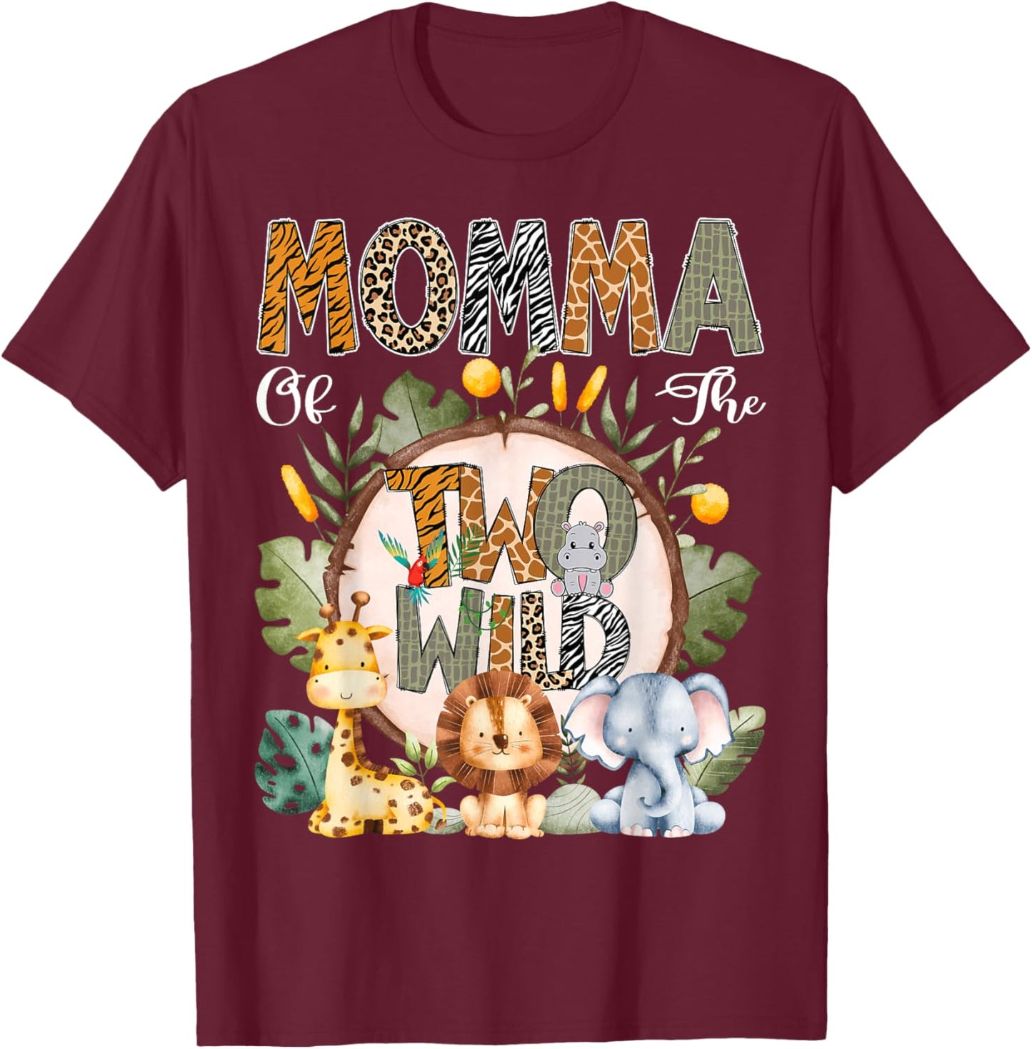 Momma Of The Two Wild Animal Safari 2Nd Birthday Party T-Shirt - T-Shirt | Maroon