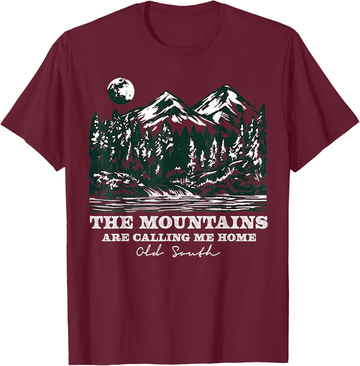 The Mountains Are Calling Me Home T-Shirt - T-Shirt | Maroon