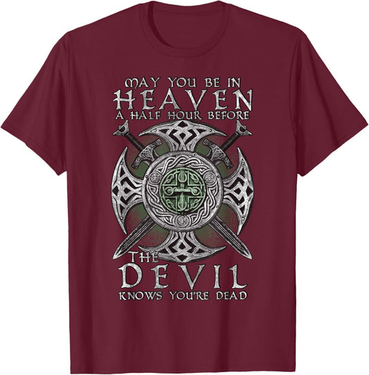 Before The Devil Knows You're Dead T-Shirt - T-Shirt | Maroon