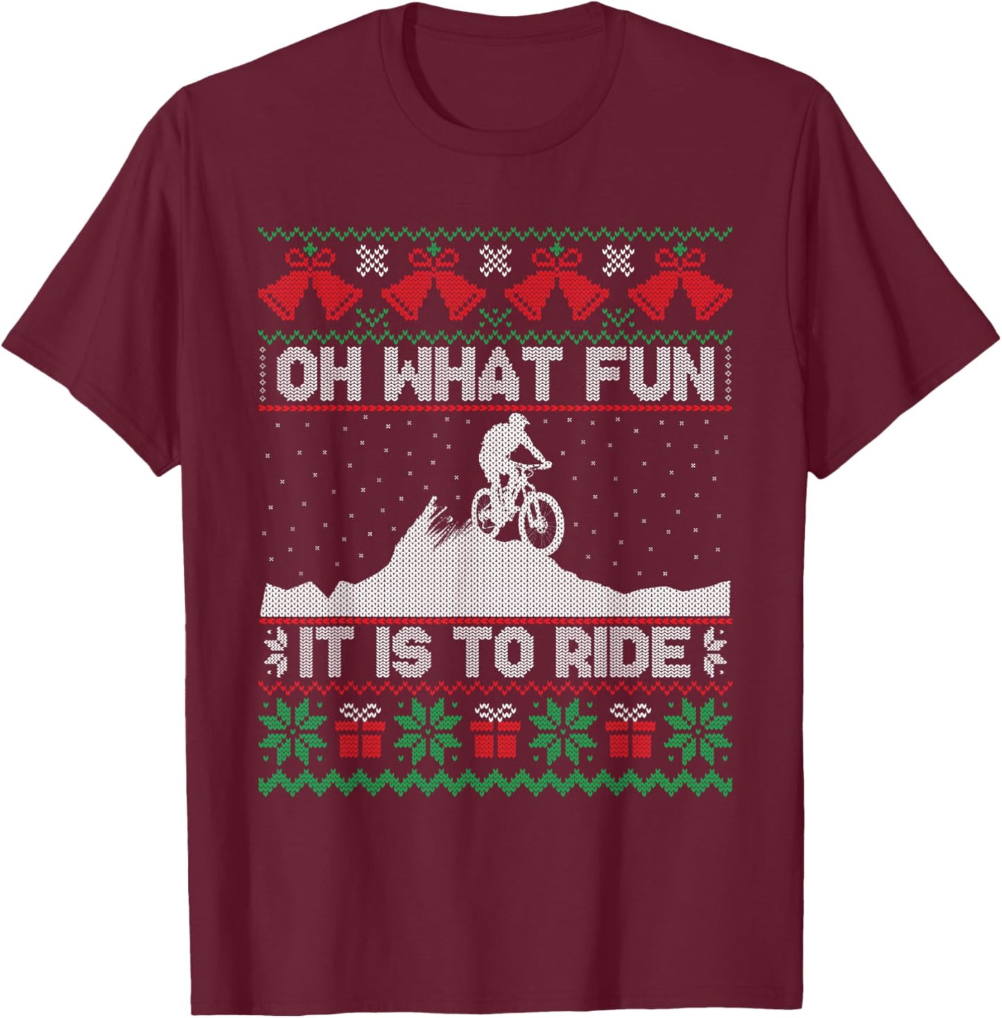 Oh What Fun It Is To Ride Mountain Biking Ugly Christmas T-Shirt - T-Shirt | Maroon