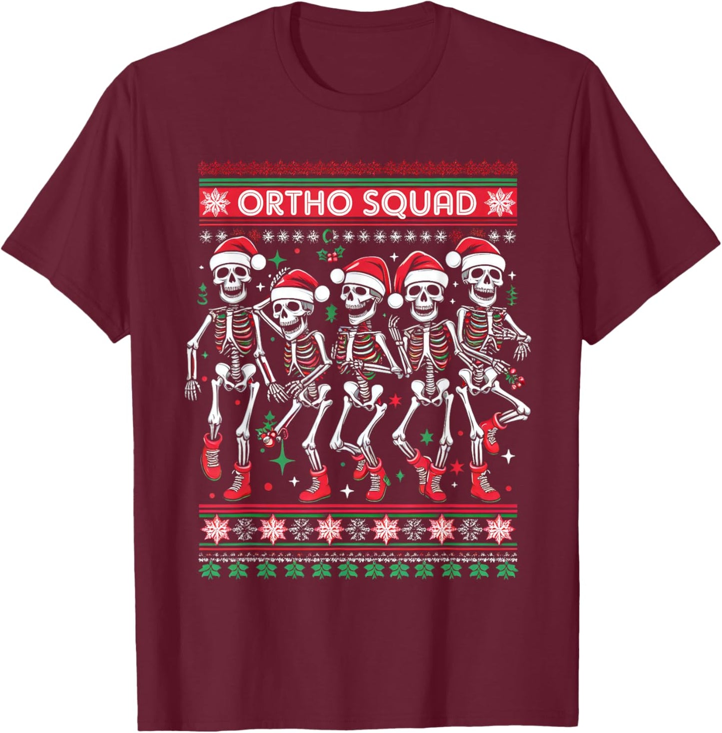 Funny Ortho Squad Christmas Three Santa Skeletons Proud Job T-Shirt - T-Shirt | Maroon