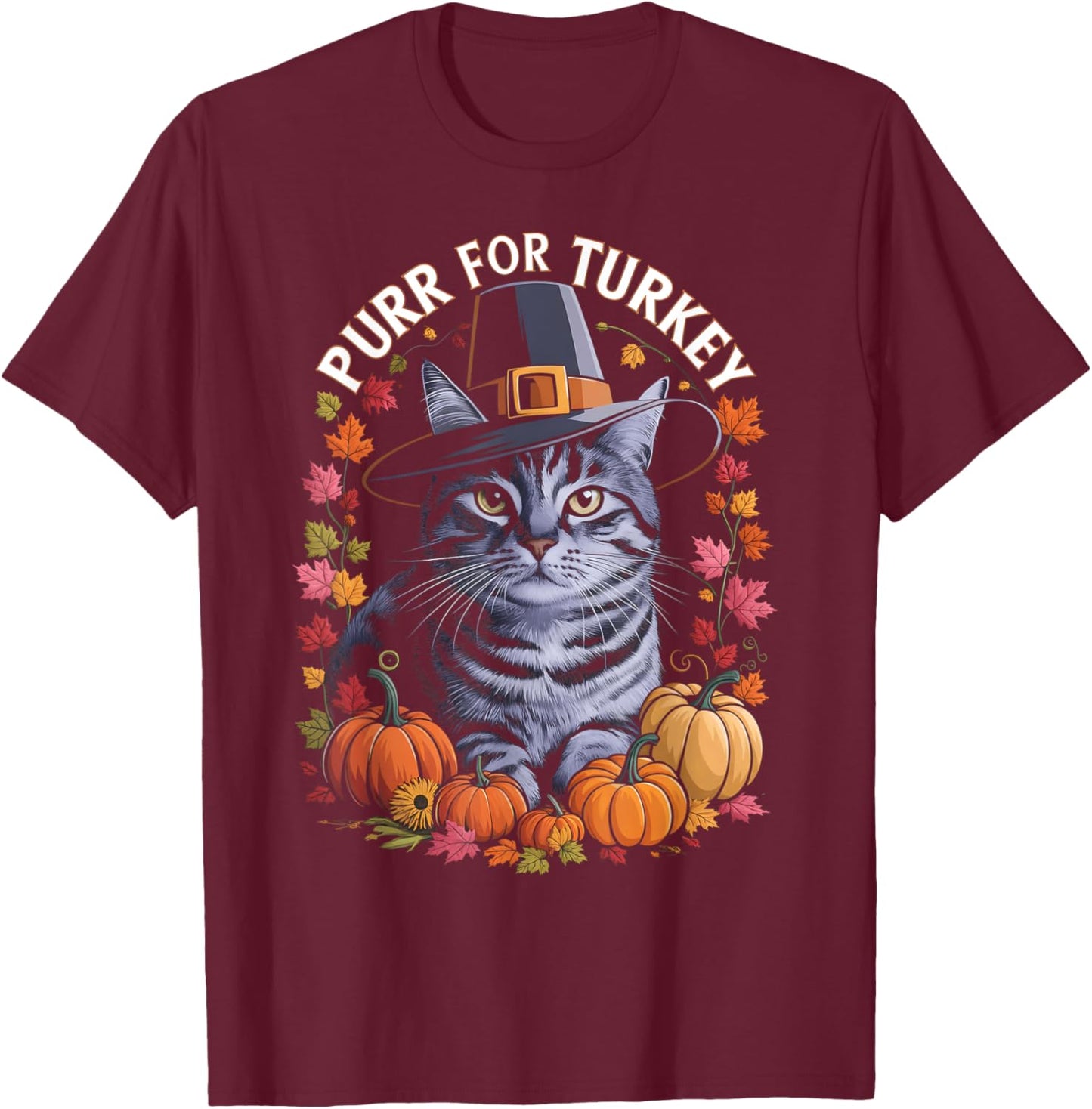 Thanksgiving Pilgrim Cat Lover Purr For Turkey Men Women Kids T-Shirt - T-Shirt | Maroon