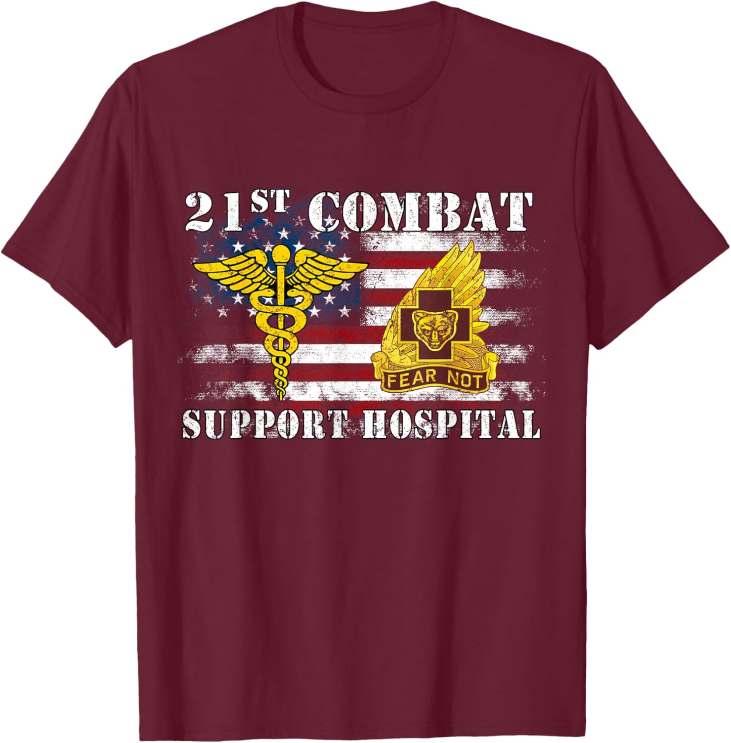 21st Combat Support Hospital Veterans Day Vintage Gifts T-Shirt - T-Shirt | Maroon