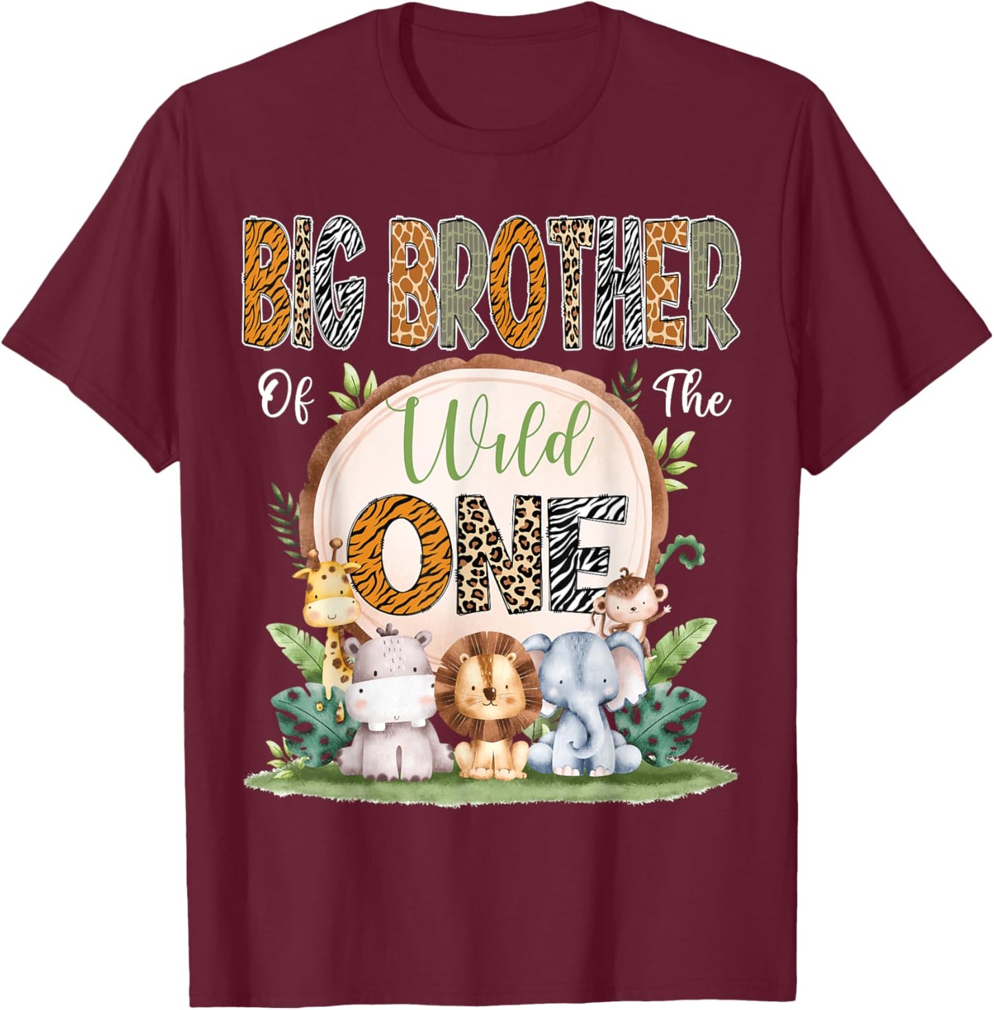 Big Brother Of The Wild One First Birthday Safari Woodland T-Shirt - T-Shirt | Maroon