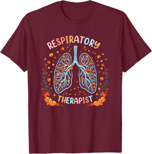 Thanksgiving Respiratory Therapy Therapist Fall Autumn Lung T-Shirt - T-Shirt | Maroon