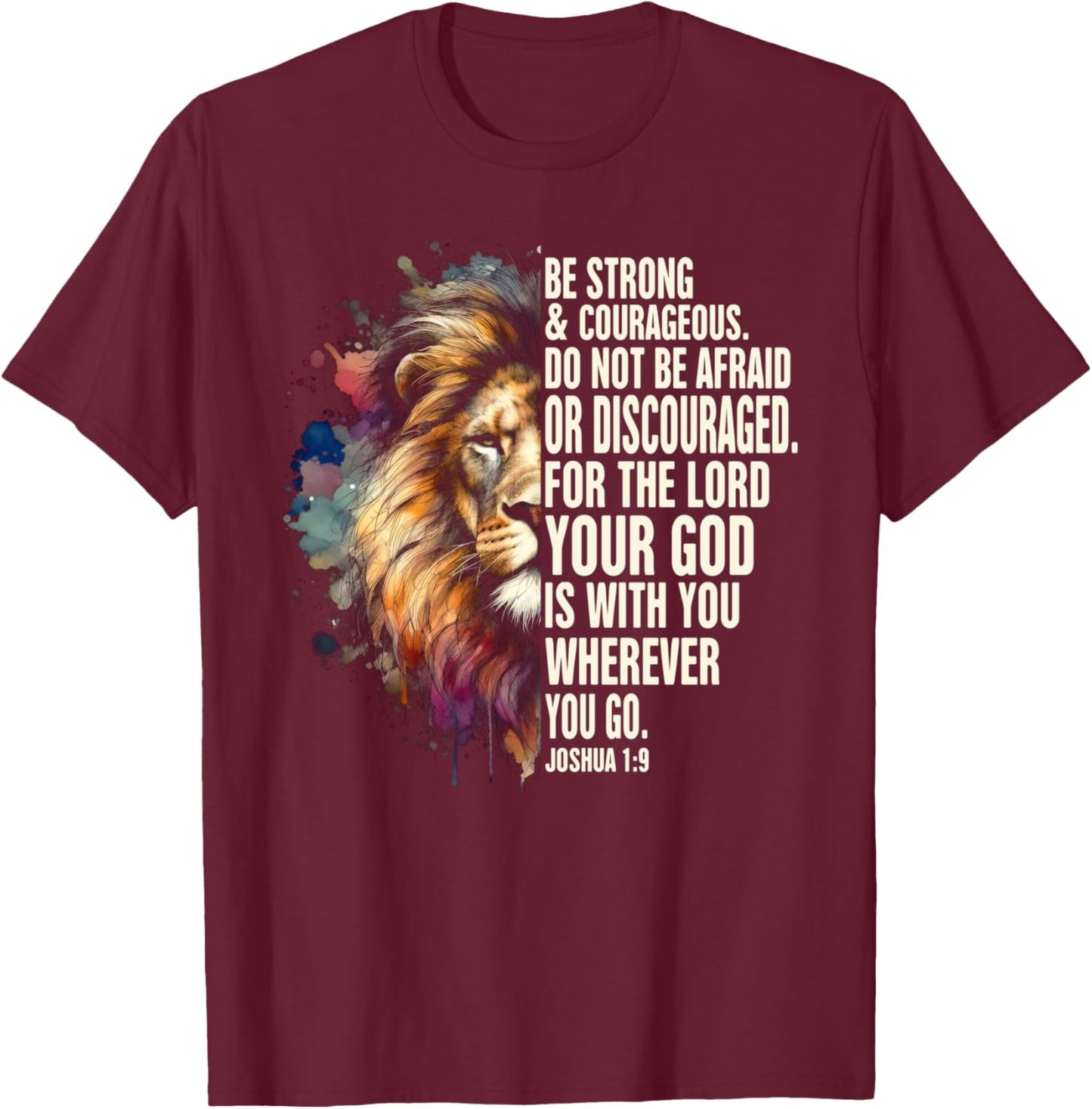 Christian Jesus God Bible Verse Be That Strong & Courageous T-Shirt - T-Shirt | Maroon