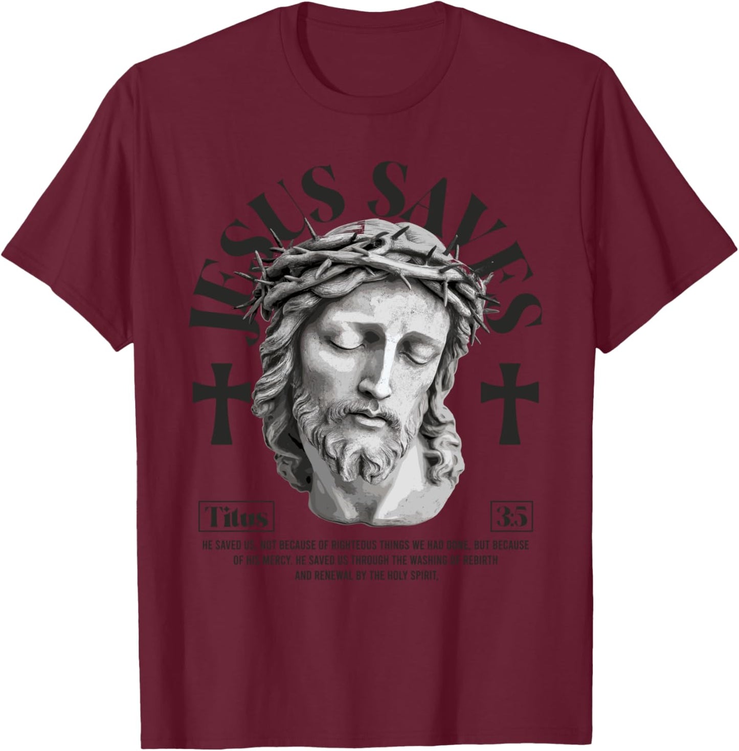 Jesus saves - Titus 3:5 Christian bible verses T-Shirt - T-Shirt | Maroon
