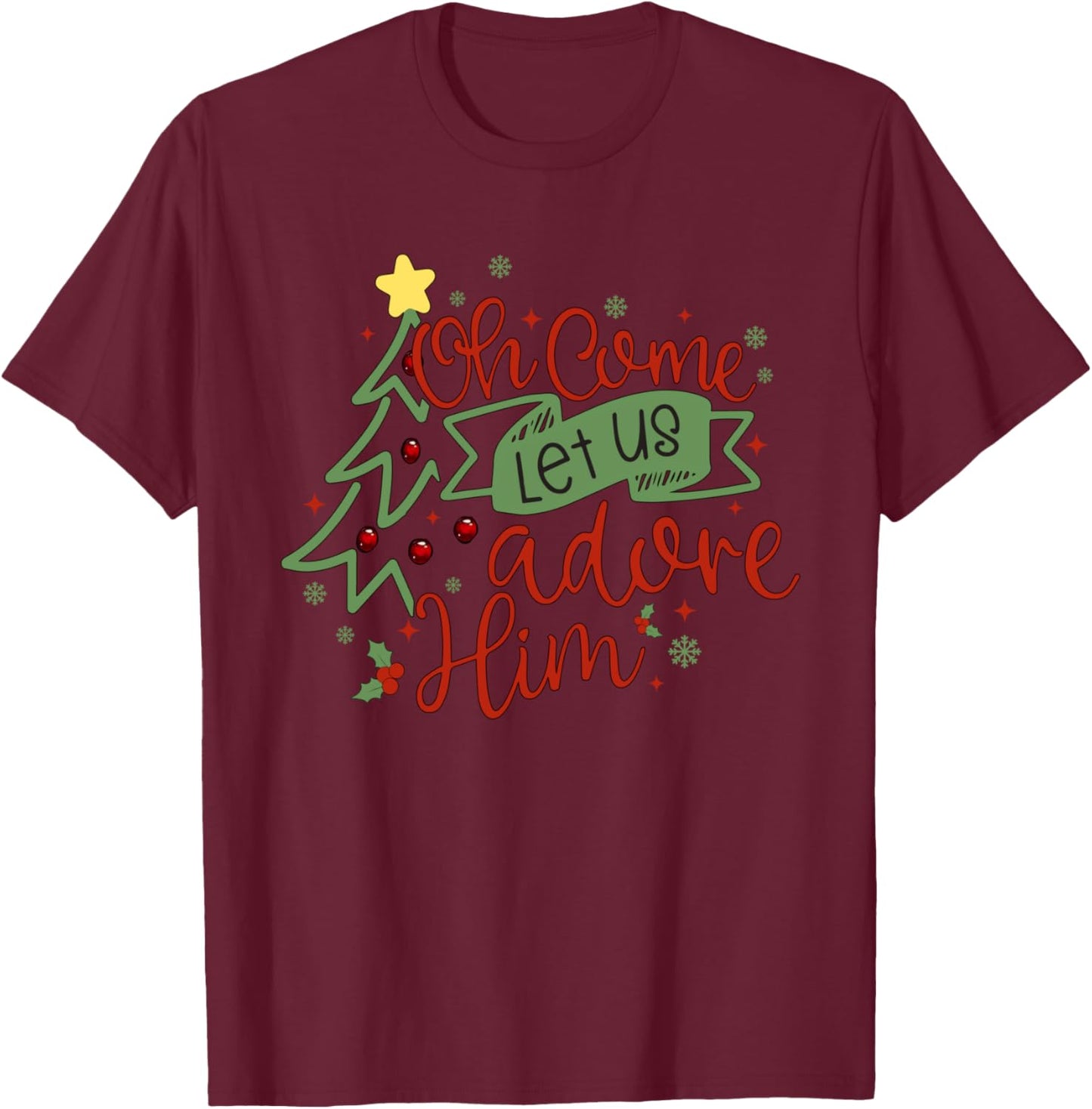 Oh Come Let Us Adore Him Religious Christmas Tree Christian T-Shirt - T-Shirt | Maroon