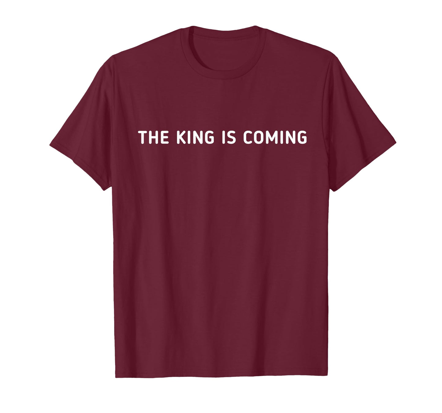 The King Is Coming Revelation 1:4 Christian Rapture Bible T-Shirt
