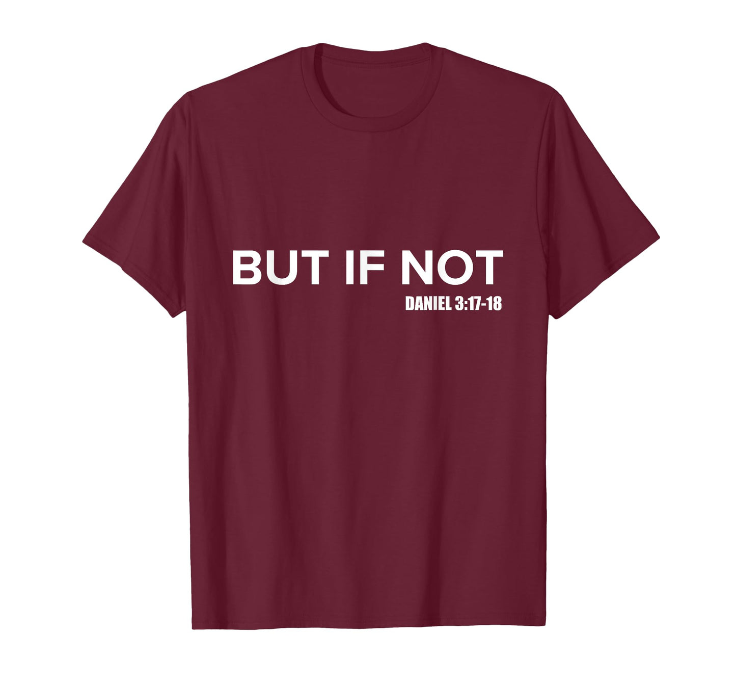 But If Not Type Faith Women Men Kids Christian T-Shirt