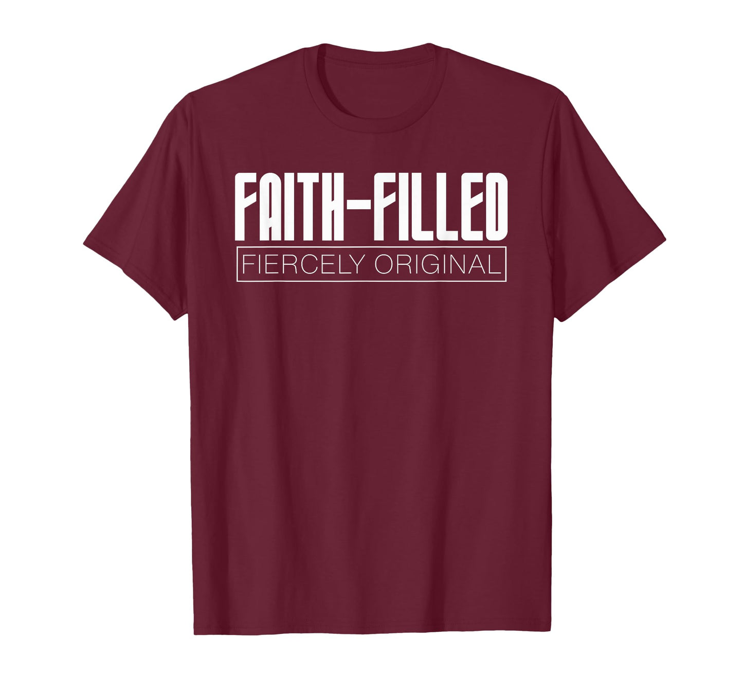 Faith Filled Fiercely Original Christian Inclusion Design Dk T-Shirt