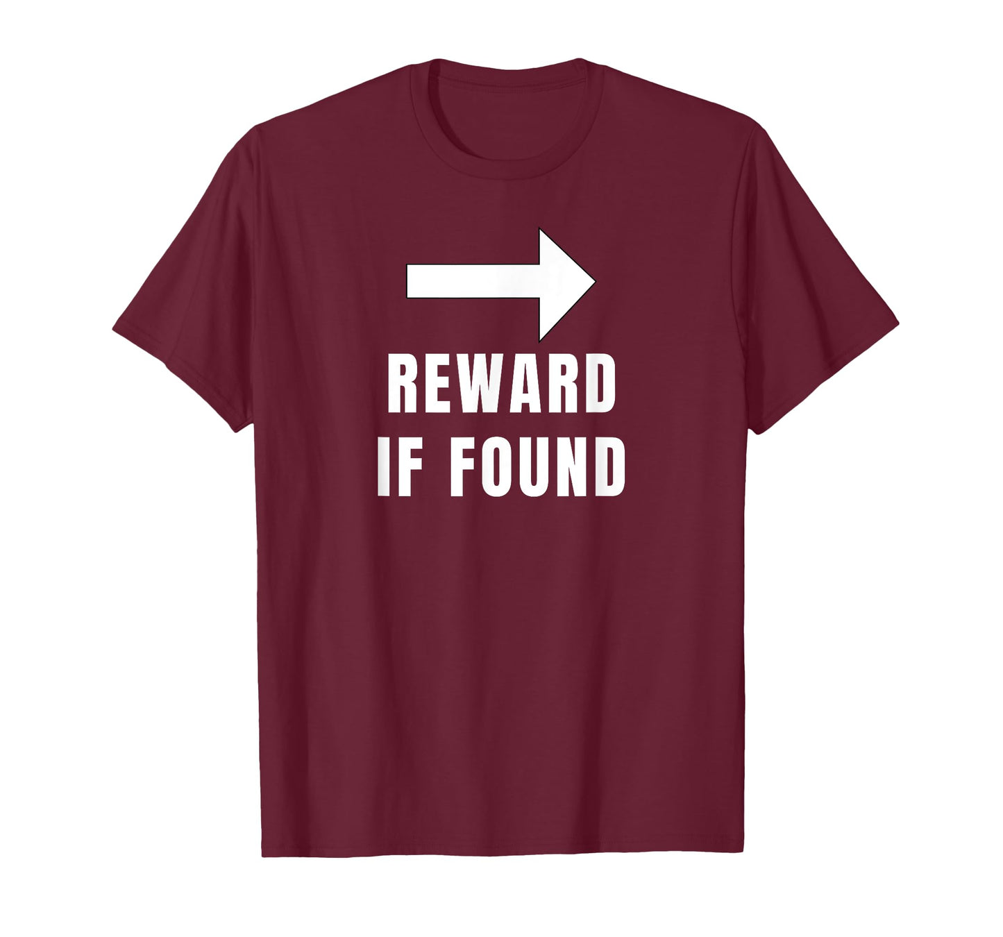 Amputation Quote Reward If Found For Arm Amputee Humor T-Shirt