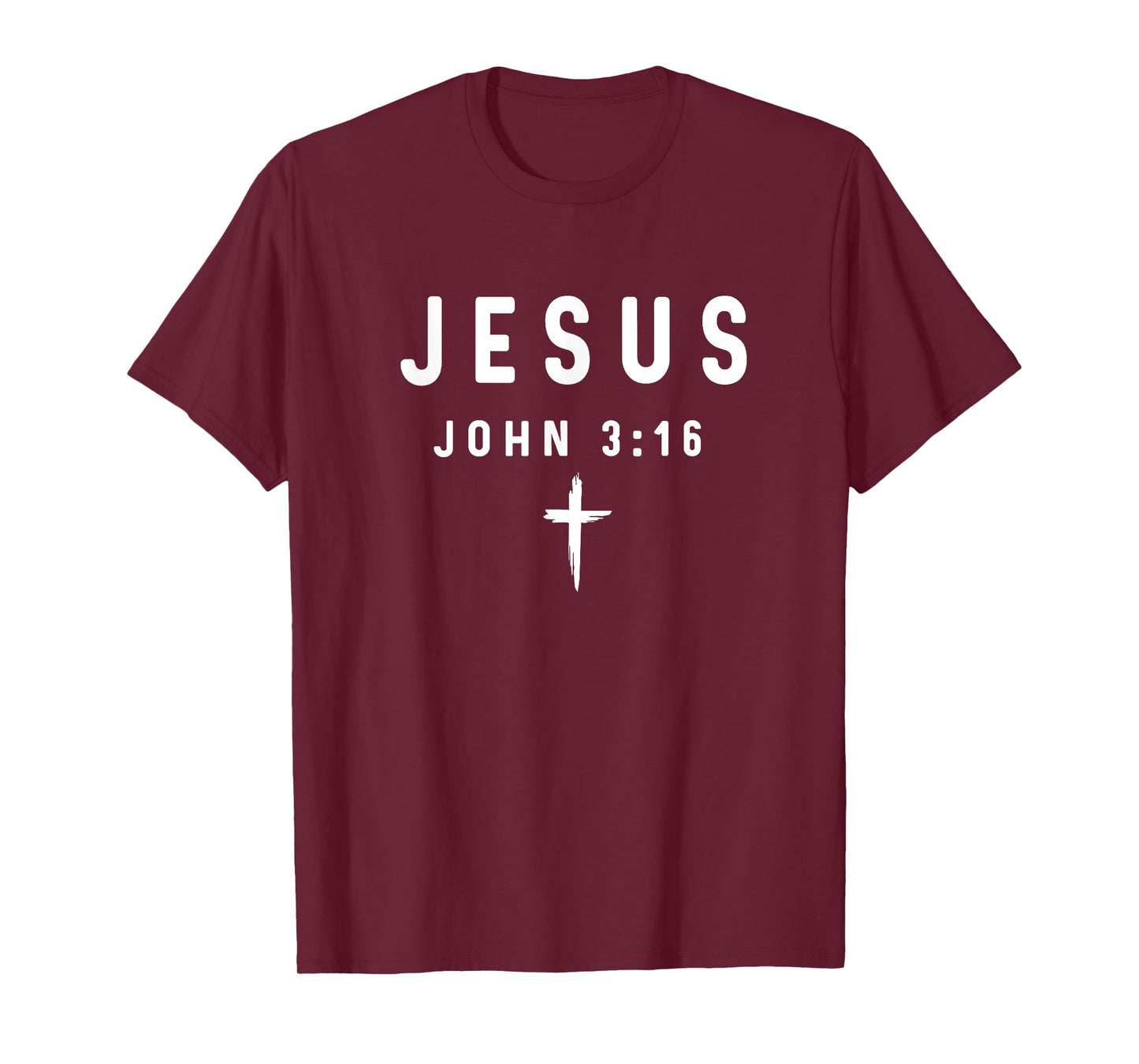 John 3:16 3 16 Faith - God Jesus Religious Christian T-Shirt