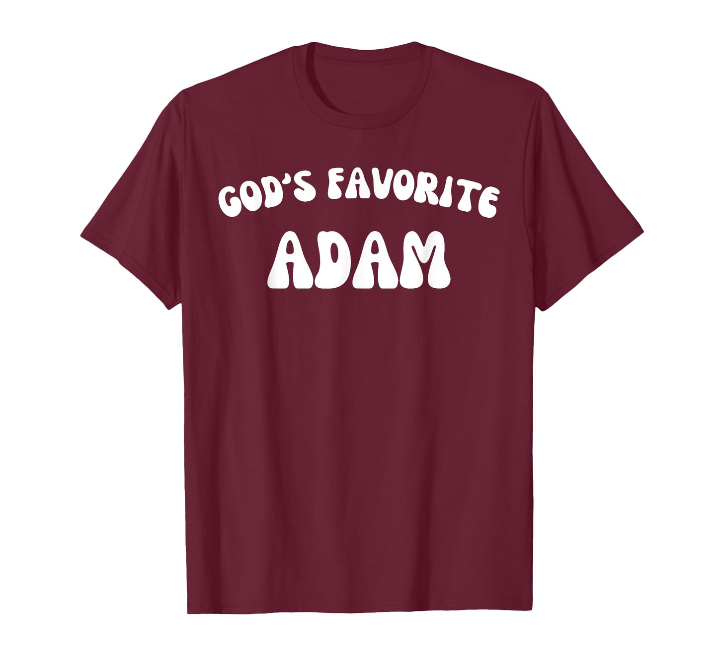 God's Favorite Adam - Funny Christian Religious T-Shirt