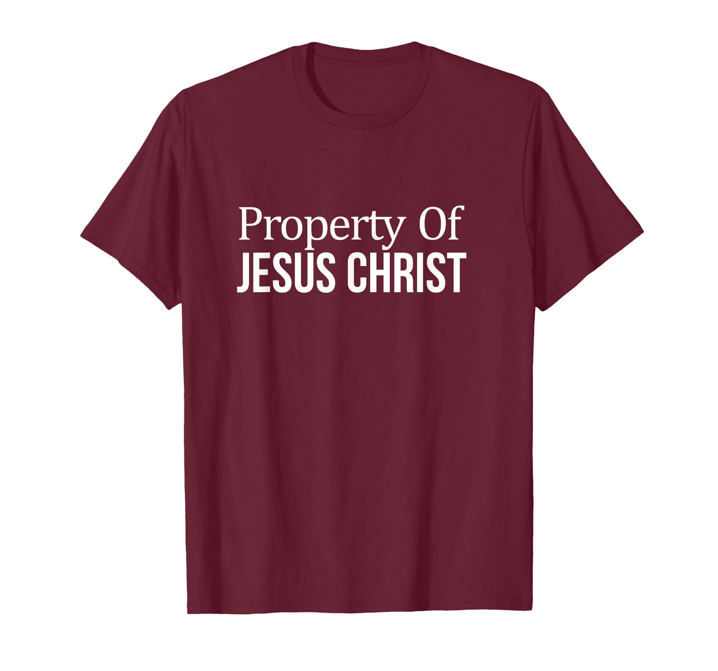 Property Of Jesus Christ - T-Shirt