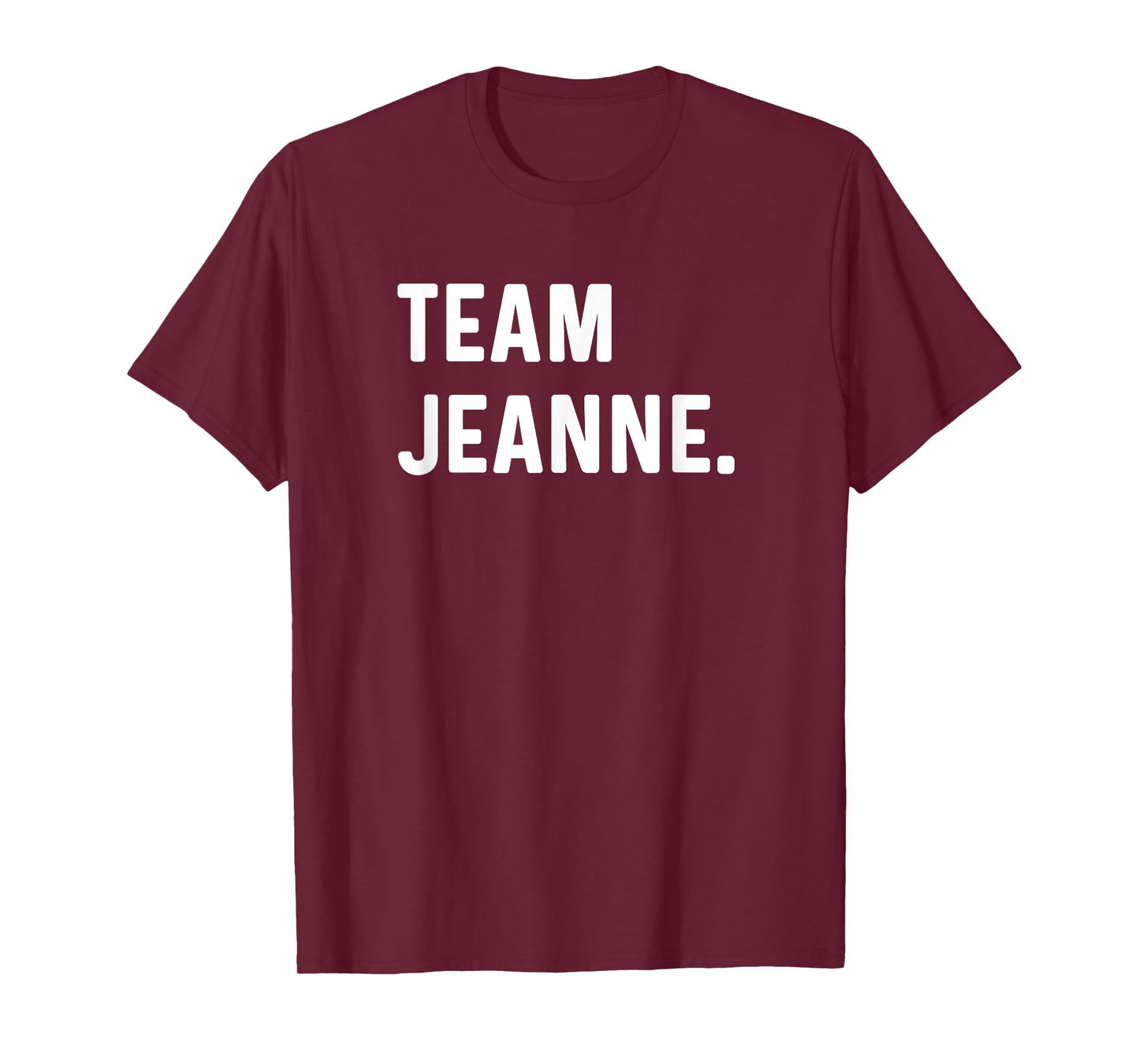 Team Jeanne T-Shirt