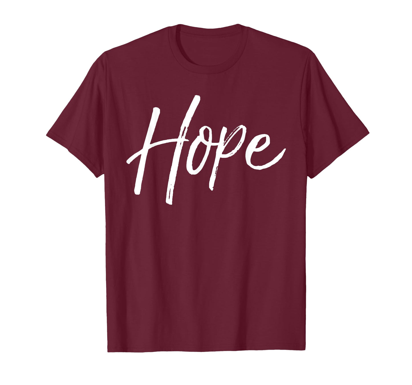 Christian Hope Gift for Women Faith Saying Gift Hope T-Shirt