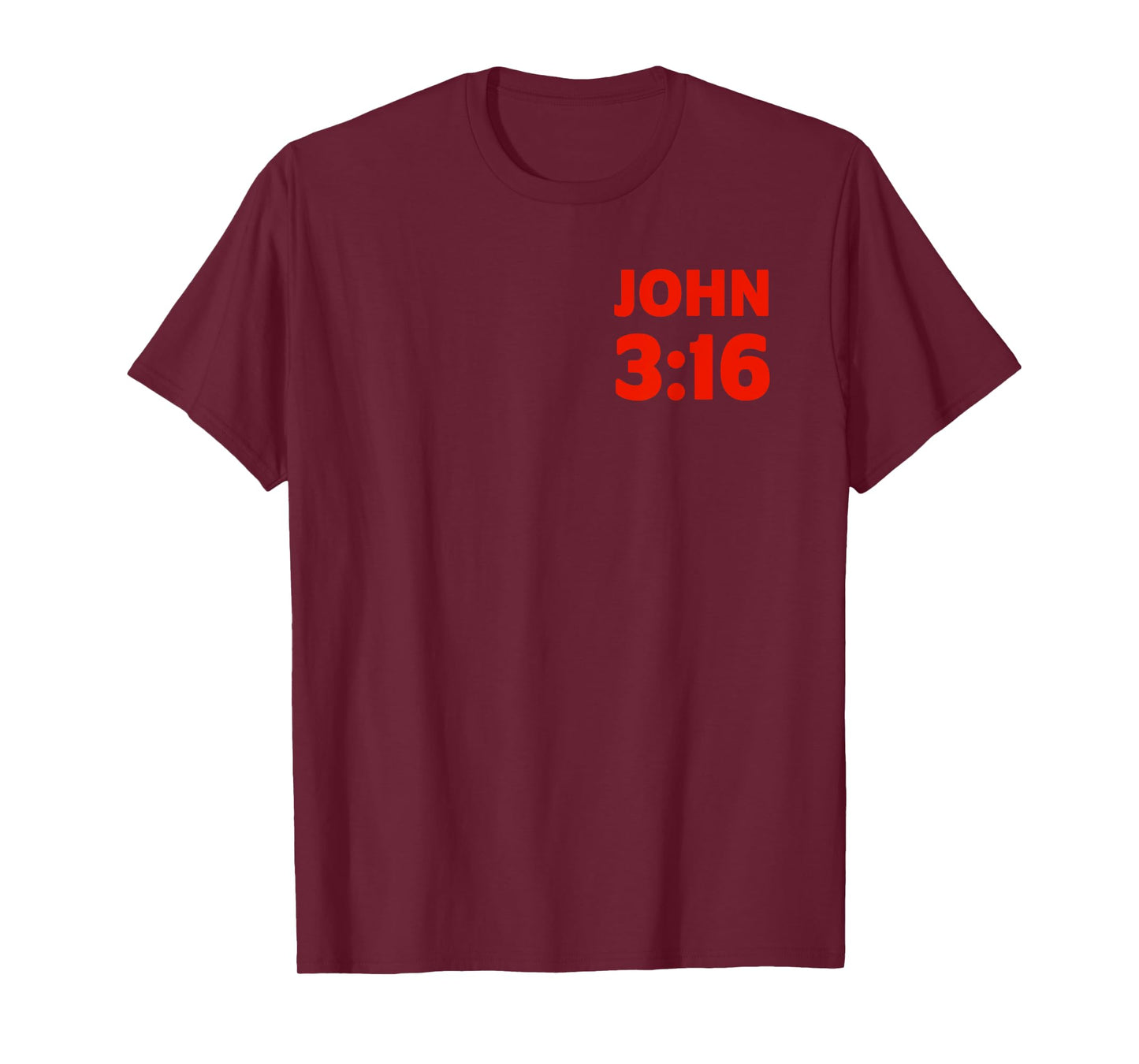 Bible Verse John 3 16 Christian Message About God's Love T-Shirt
