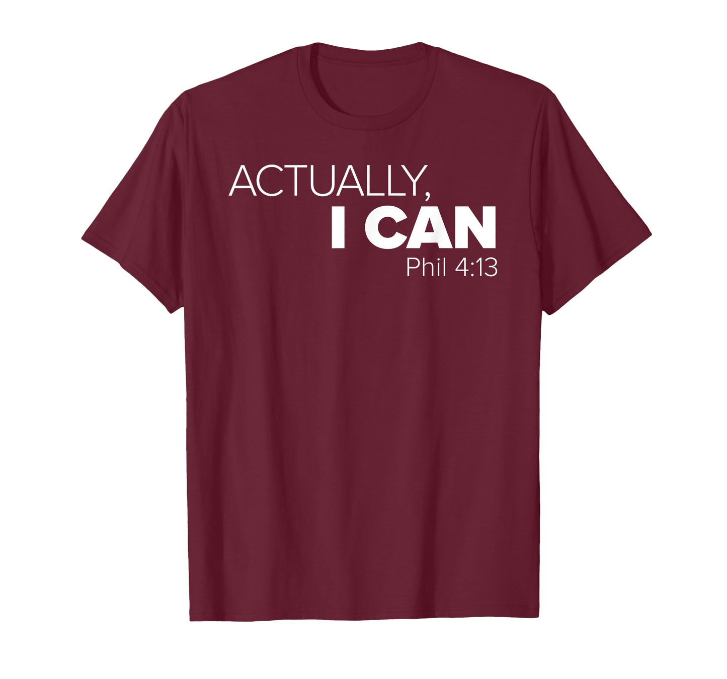 Actually, I Can T-Shirt T-Shirt