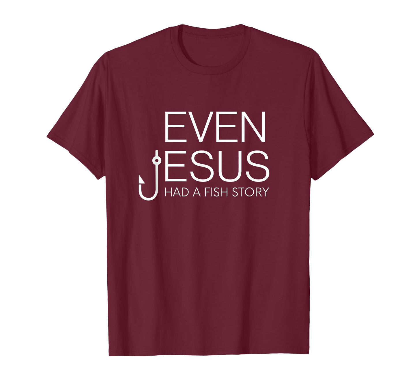 Fishing Lovers Christian Shirt - Even Jesus Had A Fish Story T-Shirt