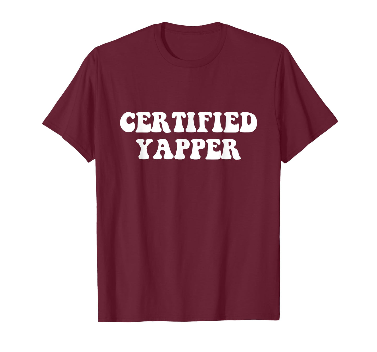 Certified Yapper T-Shirt