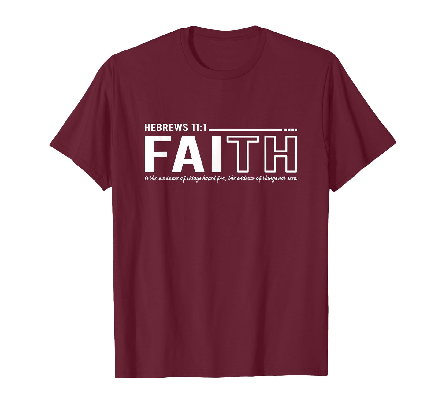Faith Hebrews 11:1 Jesus Religious T-Shirt
