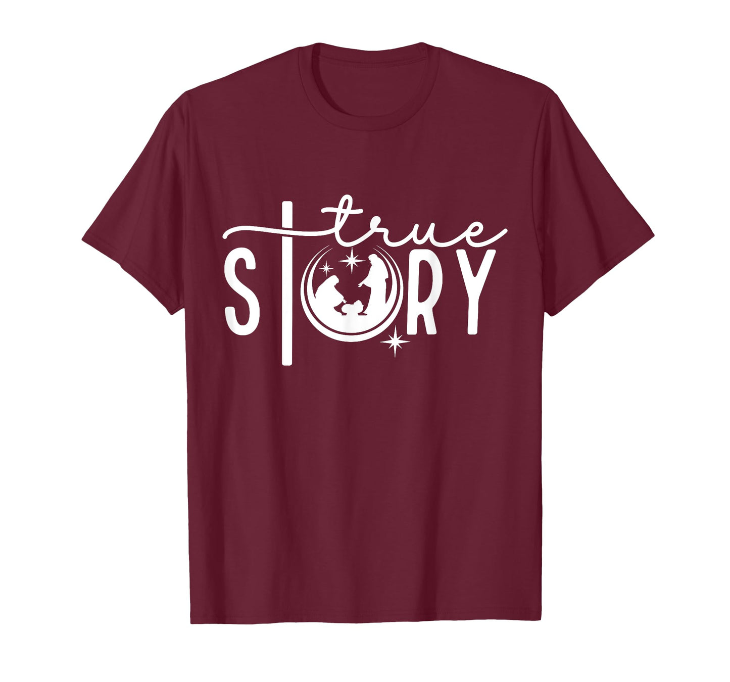 True Story Nativity Christmas Jesus Faith Based Christmas T-Shirt