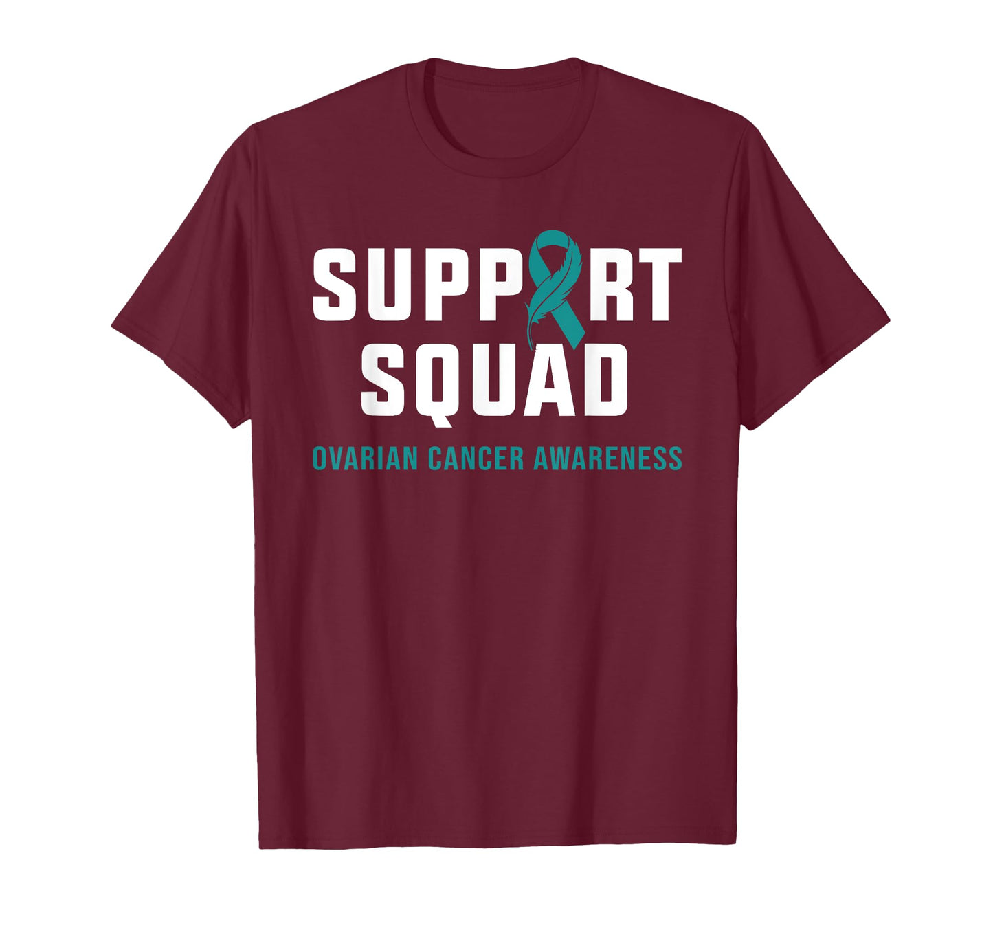 Support Squad Teal Ribbon Ovarian Cancer Awareness Supporter T-Shirt