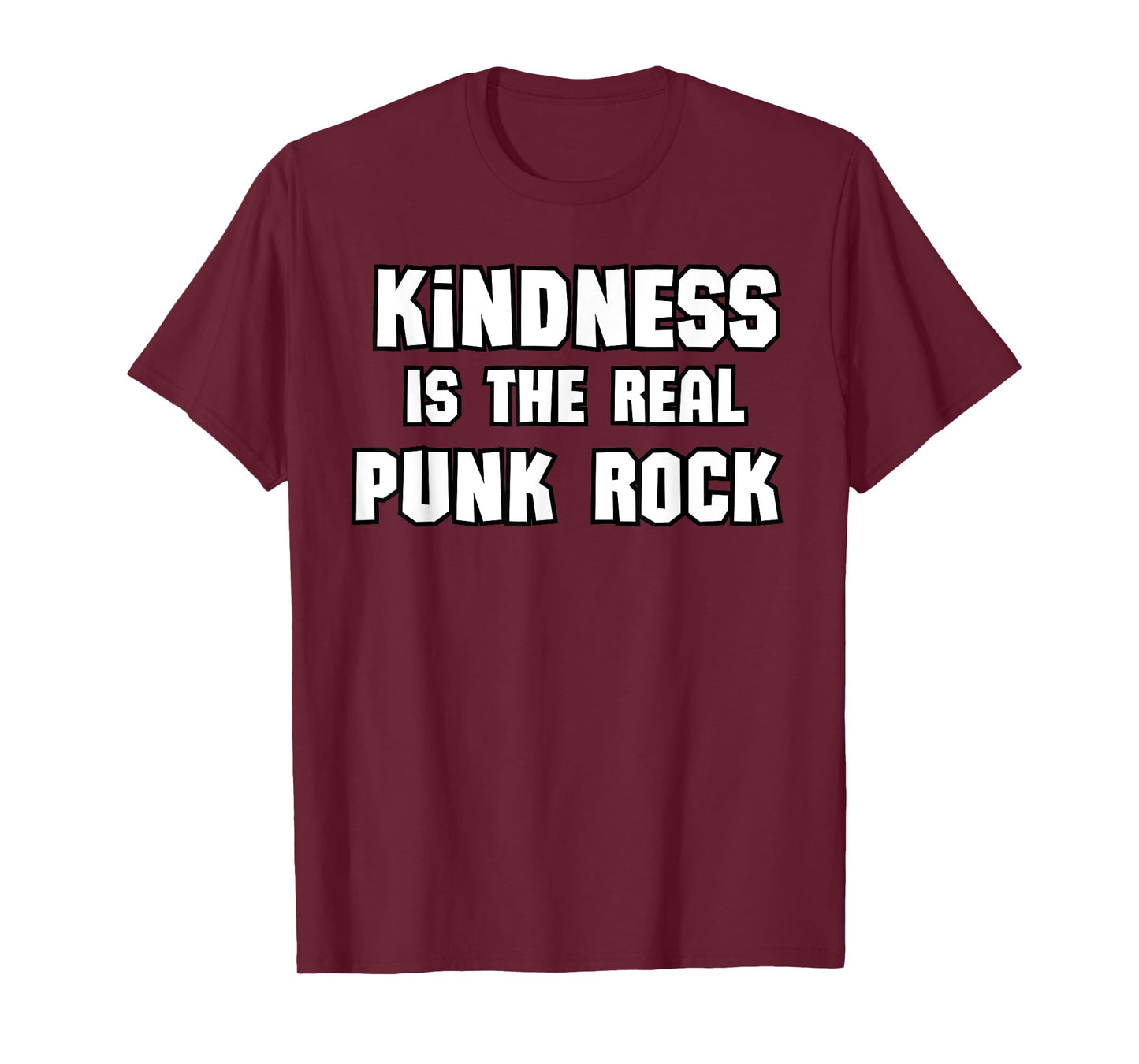 Kindness Is The Real Punk Rock, T-Shirt