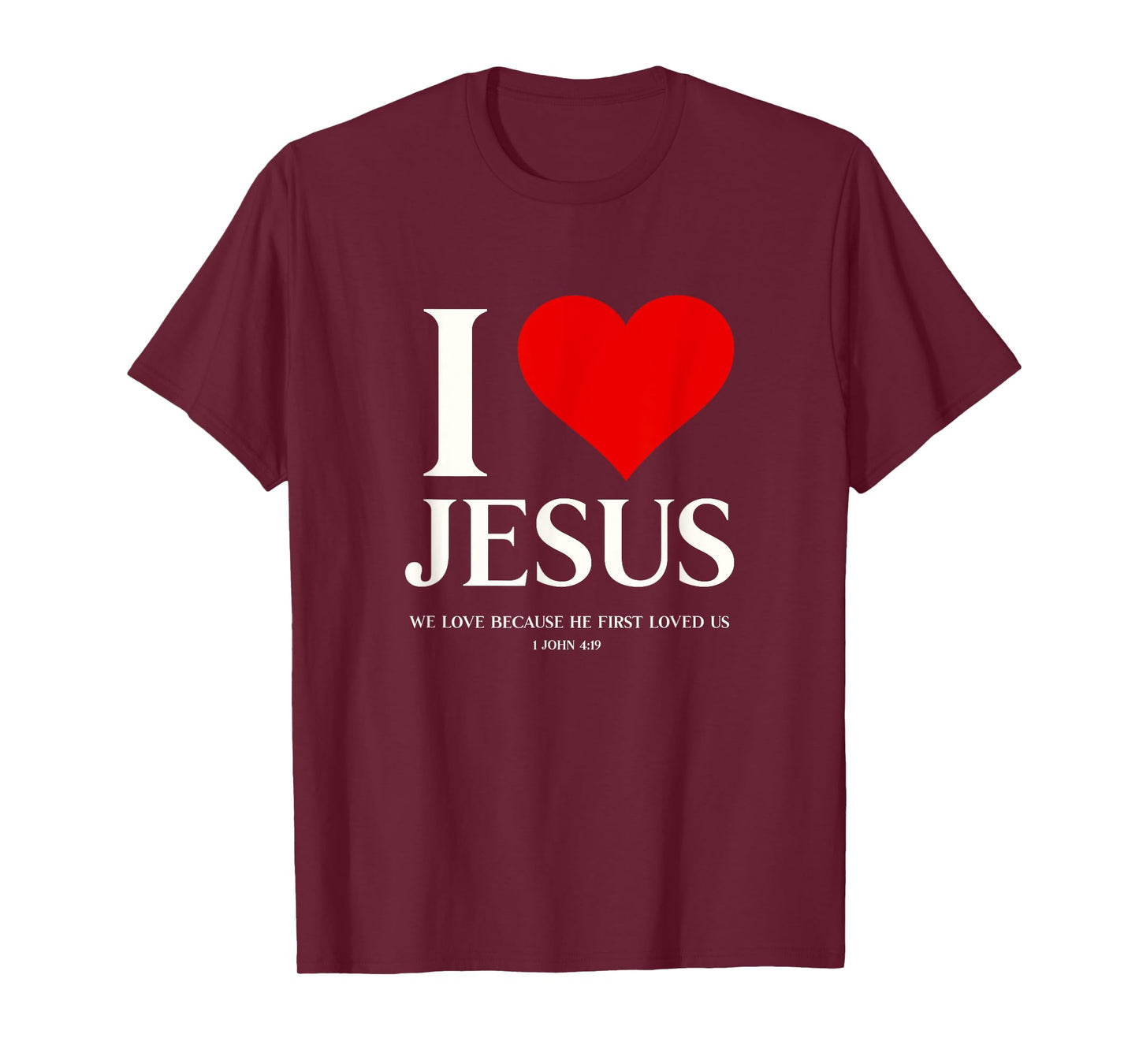 I Love Jesus Christian Faith Bible Verse God Religious Heart T-Shirt