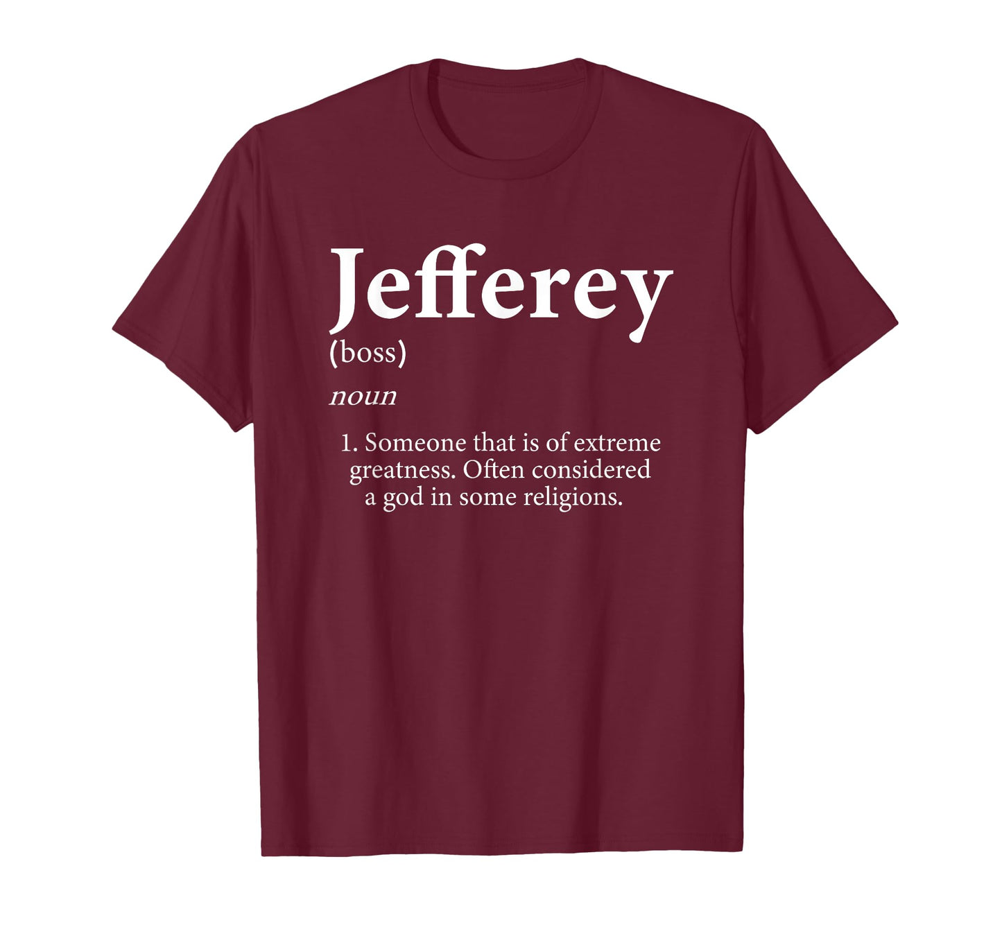 Jeffery Definition Funny God Jeff Meme Costume For Jefferey T-Shirt