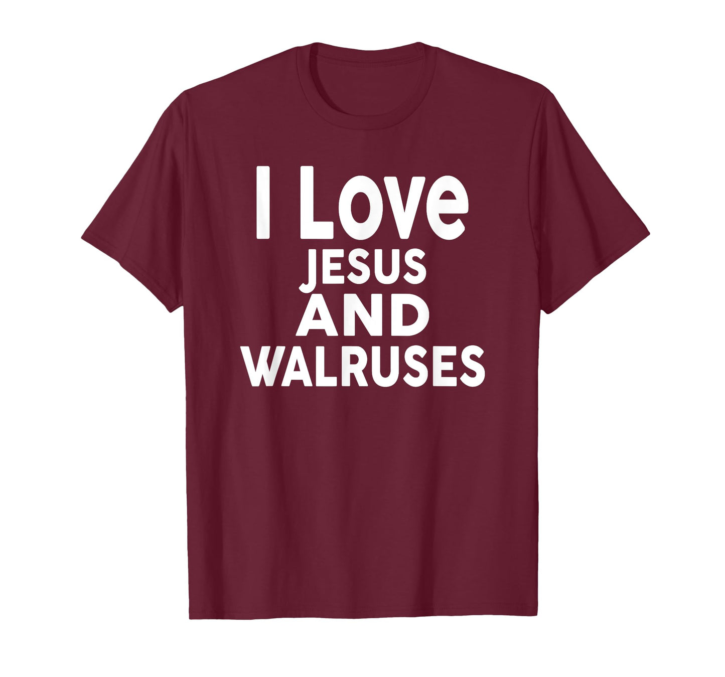I Love Jesus and WALRUSES T-Shirt Funny WALRUS Tee T-Shirt