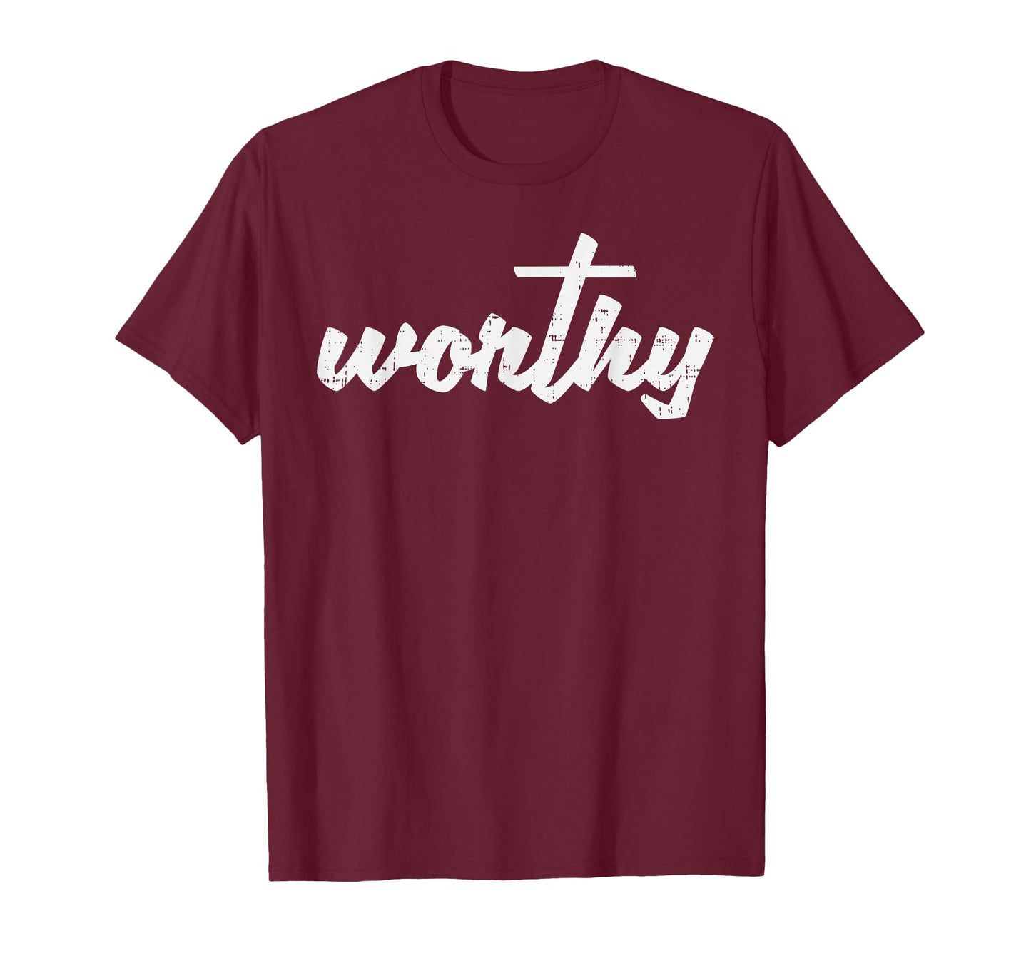 Worthy Cross God Jesus Faith Grace Religious Christian Gift T-Shirt