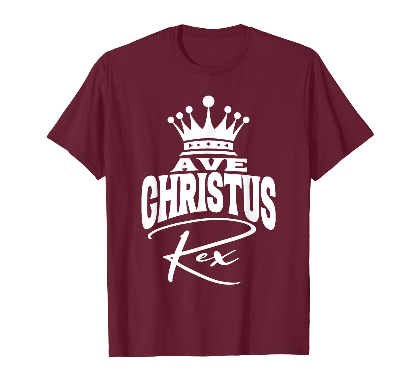 Ave Christus Rex Traditional Catholic Latin Hail Christ King T-Shirt